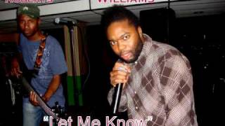 Keron Williams - Let Me Know__feat.  Norman Roberts