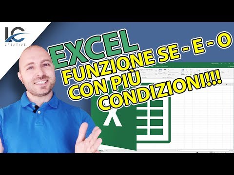 Tutorial: Funzione Excel SE - E ed O con più condizioni