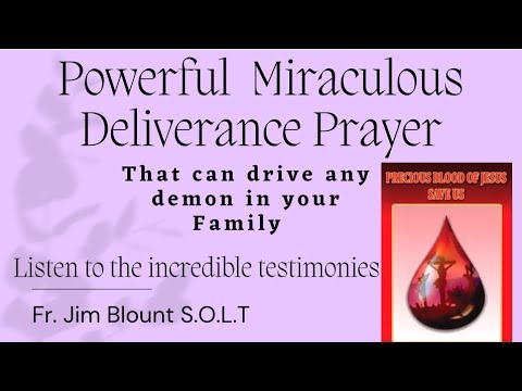 ⚪️MIRACULOUS DELIVERANCE PRAYER ON THE PRECIOUS BLOOD - TWO INCREDIBLE TESTIMONIES  Fr. James Blount