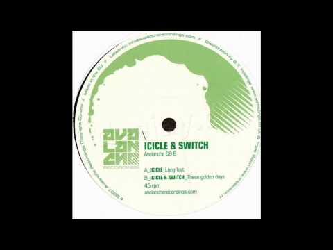 Icicle & Switch - These Golden Days