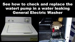 General Electric Washing Machine Leaking Water - The Water Pump