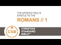 CSB Romans 1 Human Reader The Gospel Exalted Unbelief And Its Consequences