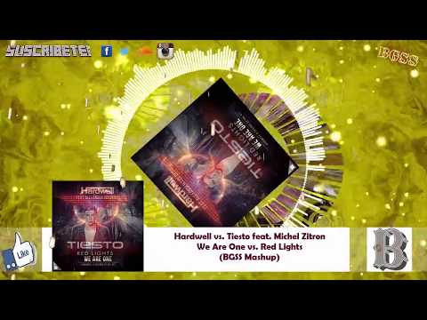 Hardwell vs. Tiesto feat. Michel Zitron - We Are One vs. Red Lights (BGSS Mashup)