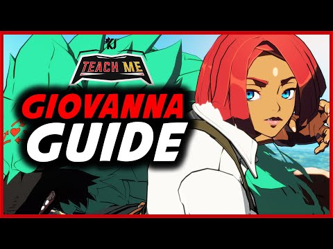 GIOVANNA Guide - GUILTY GEAR STRIVE [Daze]
