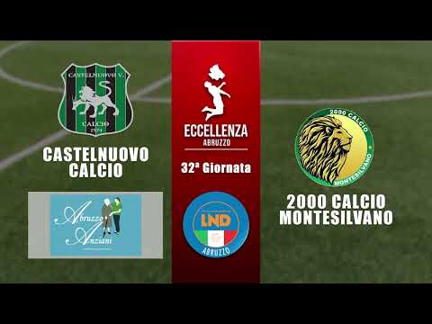 Eccellenza Abruzzo 32° giornata | Castelnuovo - 2000 Calcio Montesilvano (6-2)