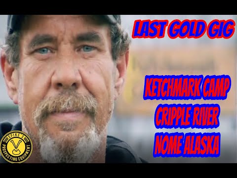 Spike's last Gig!! Miss Ketchmark Camp so much, many wonderful mining memories!!