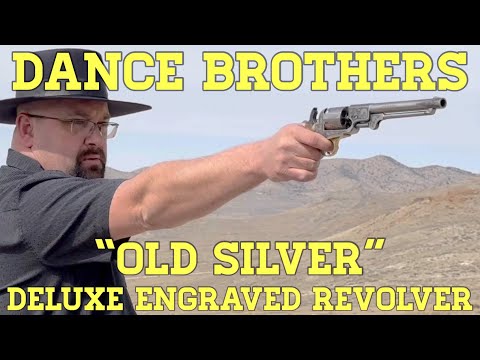Dance Brothers “Old Silver” Deluxe Engraved Revolver