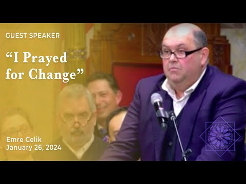 "I Prayed for Change" — Emre Celik