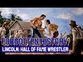 abraham lincoln hall of fame wrestler forgotten history 1