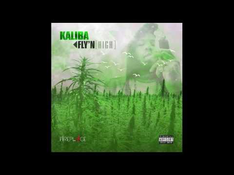 Kaliba - Fly'n (High) - Explicit