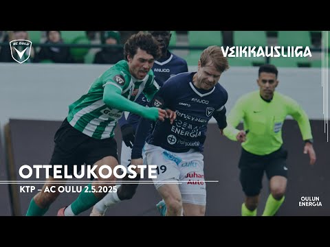 Ottelukooste: KTP – AC Oulu 2.5.2025 (Veikkausliiga)