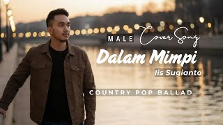 Download lagu Dalam Mimpi - Iis Sugianto (Cover) Country Pop Ballad Version mp3