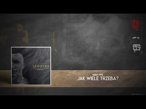 Sebo PPS - Jak wiele Trzeba