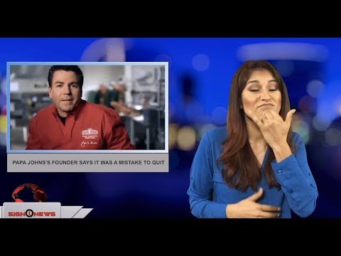 Papa John’s founder says it was a mistake to quit (ASL - 7.18.18)