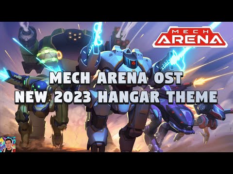 Mech Arena OST - NEW 2023 Hangar Theme Soundtrack 2023 (HQ & Bass Boosted)