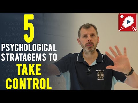 Squash Mentality: 5 Psychological Stratagems to Take Control of a Match