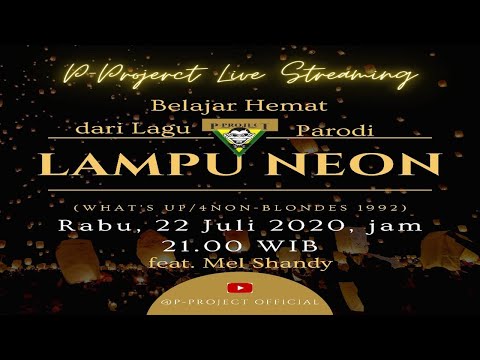 Belajar Hidup Hemat dari lagu Parodi "LAMPU NEON" (What's Up/4-NON Blondes 1992)