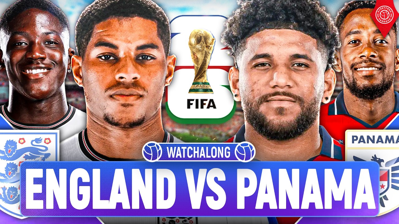 England Vs Panama | LIVE World Cup 2026 WatchAlong