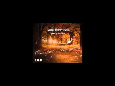 SKTCH ft Harvey & Flowetic  - Om dit te begrijpen (prod. by Darren Dinero)