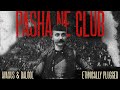 Pasha Ne Club Avaxus, Dalool & Ethnically Plugged