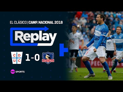 TNT Sports Replay Histórico | U. Católica 1 - 0 Colo Colo | C. Nacional 2018 - Fecha 24