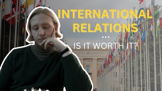 Is Studying International Relations Worth It? (Truth From an IR Gradua
