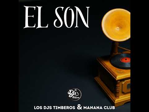 Los Djs Timberos & Papucho y Manana Club