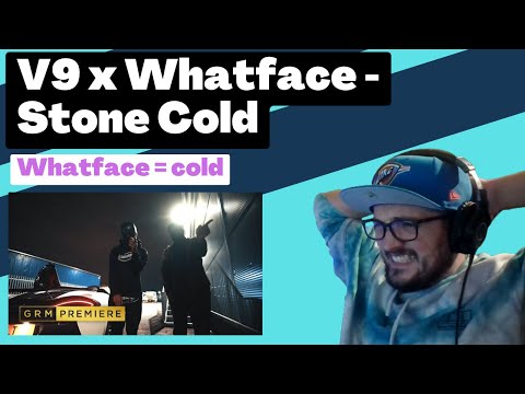 V9 x Whatface - Stone Cold [Reaction] | Some guy's opinion