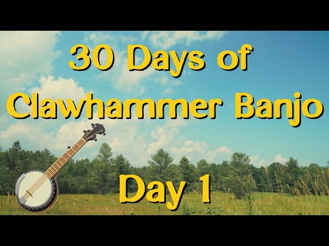 Beginner Banjo Lessons // 30 Days of Clawhammer