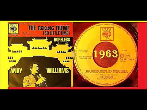 Andy Williams - The Peking Theme (So Little Time)