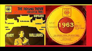Andy Williams - The Peking Theme (So Little Time)
