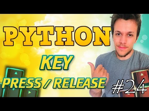 Python tutorial 2019 #24 KEY PRESS / RELEASE