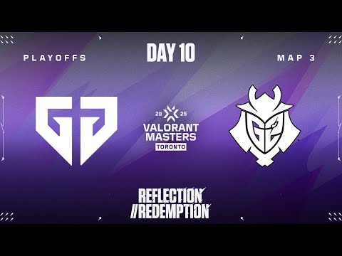 GEN vs. G2 — VALORANT Masters Toronto — Playoffs Stage  - Map 03