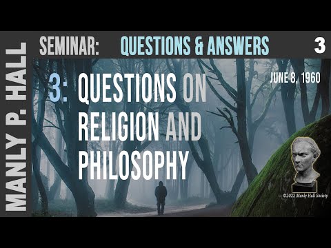 MPH Seminar: Questions & Answers 3 - On Religion and Philosophy