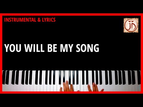 You Will Be My Song - Don Moen
