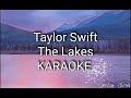 Taylor Swift - The Lakes (Karaoke)