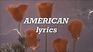 Lana Del Rey - American (Lyrics)