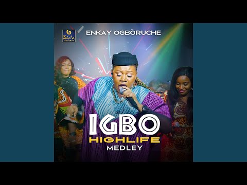 Igbo Highlife Medley