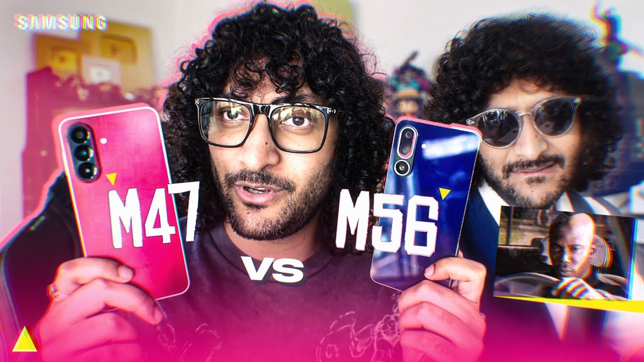 Samsung M56 v Samsung M47 | Two Good Phone For 25,999Rs For NOW !! | Malayalam