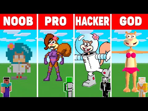 MINECRAFT NOOB vs PRO vs HACKER vs GOD Minecraft Pixel art Sandy Cheeks - Animation