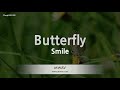 Smile-Butterfly (Karaoke Version)