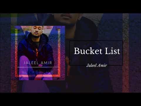 Jaleel Amir - Bucket List