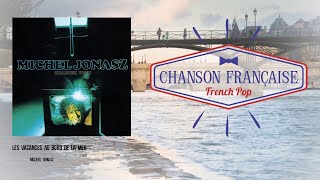 Michel Jonasz - Les vacances au bord de la mer