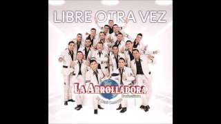 La Arrolladora Banda El Limón 06 La Mera Mera