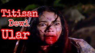 Download lagu Film horror jadul Suzzanna - Titisan dewi ular part6 mp3