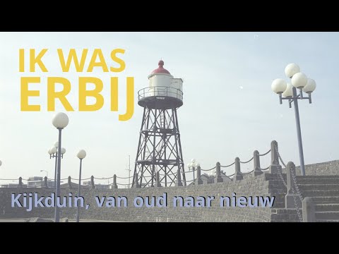 Ik was erbij — Kijkduin, Haags Gemeentearchief