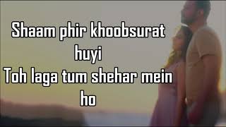 BAARISHEIN LYRICS | Atif Aslam feat. Nushrat Bharucha |