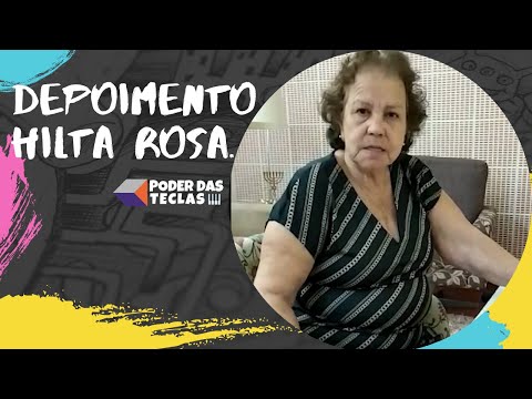 Depoimento D. Hilta