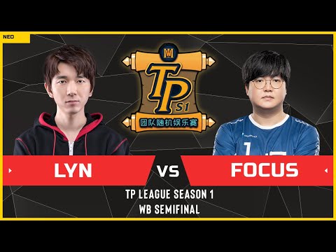 WC3 - TP League S1 - WB Semifinal: [ORC] Lyn vs FoCus [ORC] (Ro 8 - Group B)
