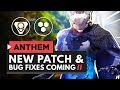 ANTHEM | New Patch & Bug Fixes Coming - Crashes, Sound Issues, Quickplay & More!